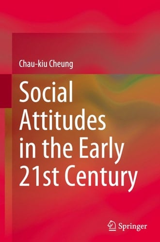 Social Attitudes in the Early 21st Century