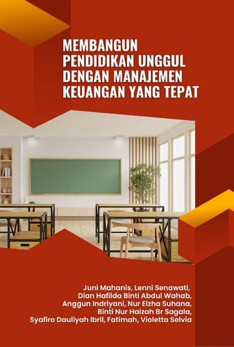 Membangun Pendidikan Unggul dengan Manajemen Keuangan yang Tepat