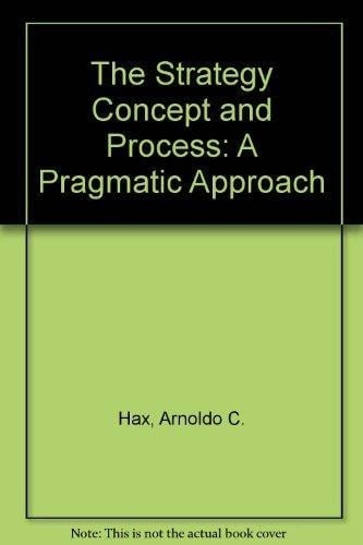 The Strategy Concept and Process A Pragmatic Approach