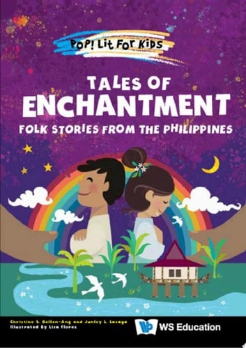 Tales Of Enchantment: Folk Stories From The Philippines