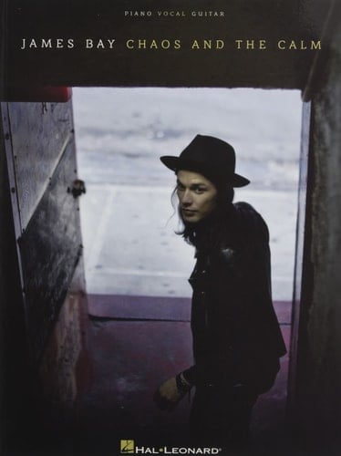 James Bay - Chaos and the Calm