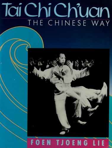 Tai Chi Ch'uan The Chinese Way
