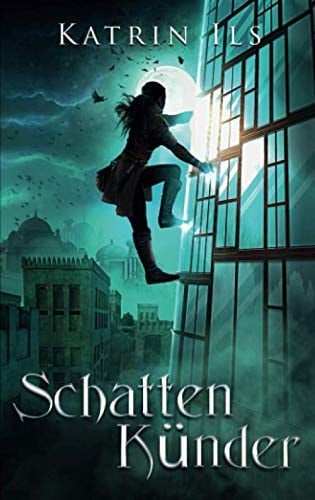 Schattenkünder Drittes Buch der Unstern-Reihe