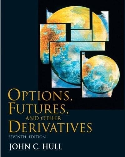 Options, Futures, and Other Derivatives (7th, Seventh Edition) - By John C. Hull [Book Only]