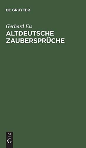 Altdeutsche Zaubersprüche (German Edition)