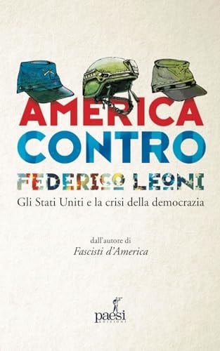 America contro gli Stati Uniti e la crisi della democrazia