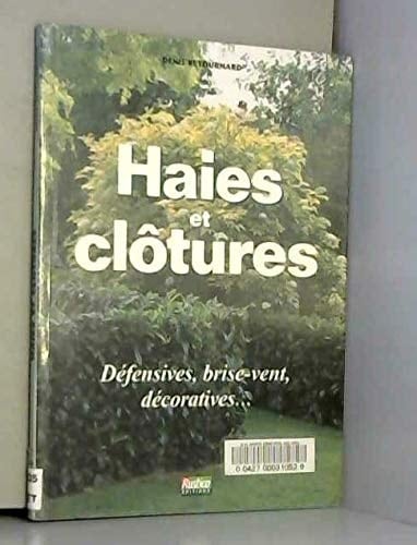 Haies Et Clotures. Edition 1995