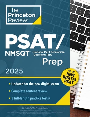 Princeton Review PSAT/NMSQT Prep, 2025 3 Practice Tests + Review + Online Tools for the Digital PSAT
