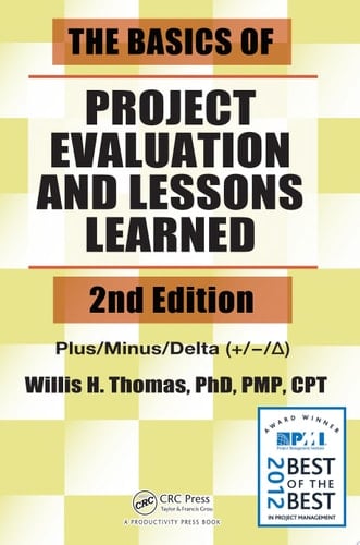 The Basics of Project Evaluation and Lessons Learned