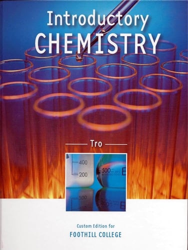 Introductory Chemistry Custom Edition for Foothill College