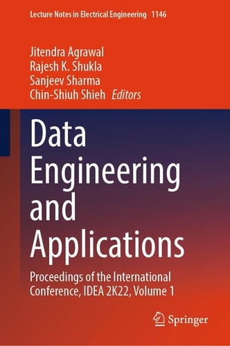 Data Engineering and Applications Proceedings of the International Conference, IDEA 2K22, Volume 1