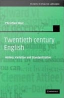 Twentieth-Century English History, Variation and Standardization