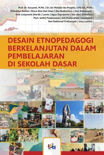 Desain Etnopedagogi Berkelanjutan dalam Pembelajaran di Sekolah Dasar : Kearifan Lokal Gresik