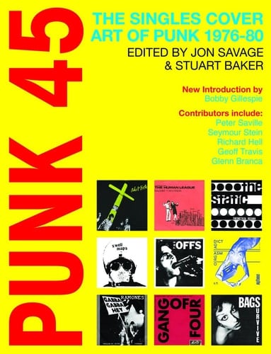 Punk 45 The Singles Cover Art of Punk 1976-80
