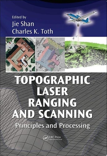 Topographic Laser Ranging and Scanning Principles and Processing