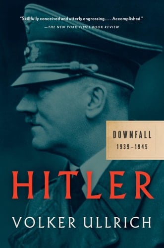 Hitler: Downfall 1939-1945
