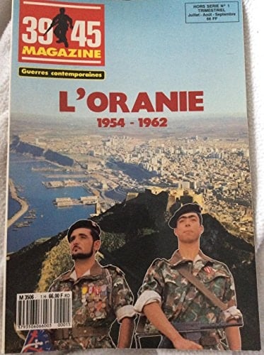 L'Oranie 1954-1962