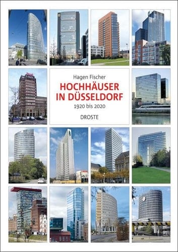 Hochhäuser in Düsseldorf 1920 bis 2020