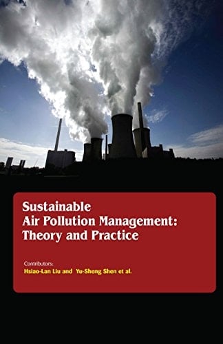 Sustainable Air Pollution Management Theory and Practice