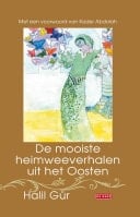 De mooiste heimweeverhalen uit het Oosten