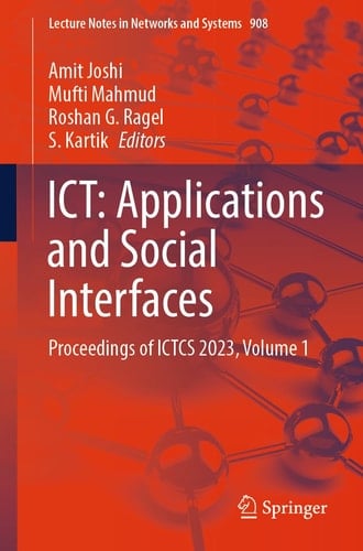 ICT: Applications and Social Interfaces Proceedings of ICTCS 2023, Volume 1