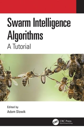 Swarm Intelligence Algorithms A Tutorial
