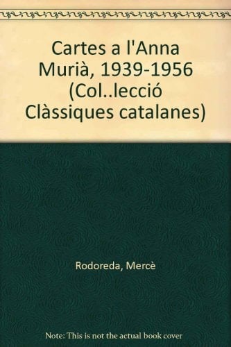 Cartes a l'Anna Murià, 1939-1956