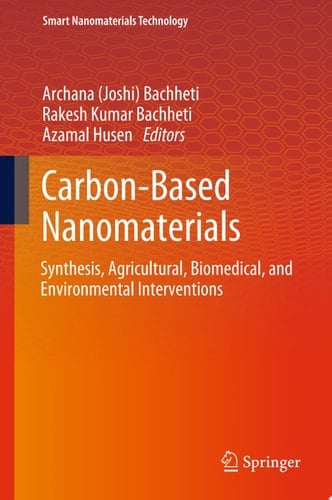Carbon-Based Nanomaterials Synthesis, Agricultural, Biomedical, and Environmental Interventions