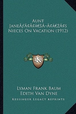 Aunt Jane’s Nieces On Vacation (1912)