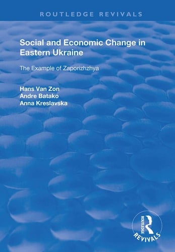 Social and Economic Change in Eastern Ukraine The Example of Zaporizhzhia