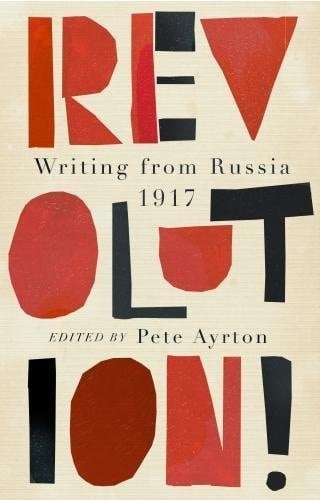 Revolution! Writing from Russia 1917