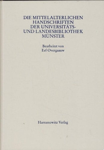 Die mittelalterlichen Handschriften der Universitäts- und Landesbibliothek Münster