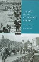The End of the Ottoman Empire, 1908-1923
