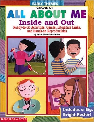 All about Me Inside and Out: Ready-to-Go Activities, Games, Literature Links and Hands-On Reproductions
