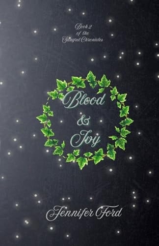 Blood & Ivy (Sangrel Chronicles Deluxe)