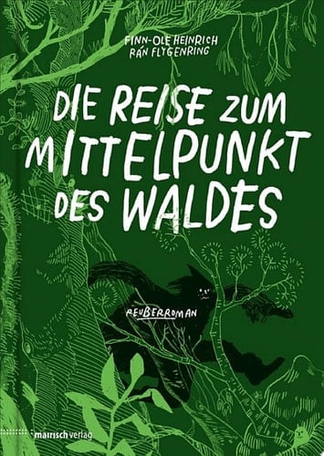 Die Reise zum Mittelpunkt des Waldes Reuberroman