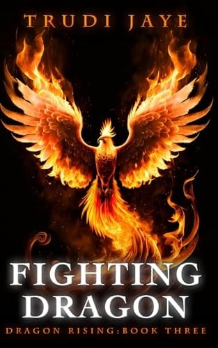 Fighting Dragon (Dragon Rising Urban Fantasy Series)
