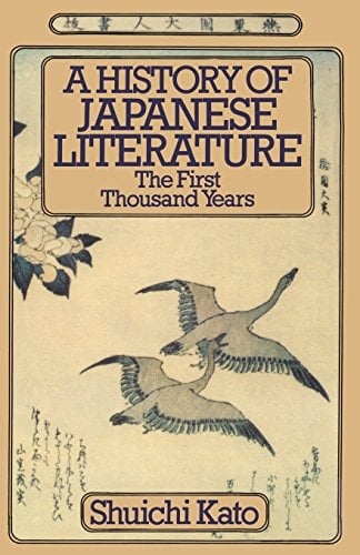 A History of Japanese Literature The First Thousand Years