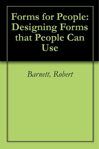 Forms for People Designing Forms that People Can Use