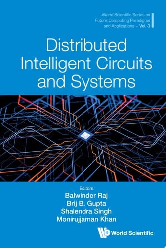 Distributed Intelligent Circuits And Systems