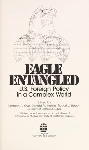 Eagle: Entangled American Foreign Policy