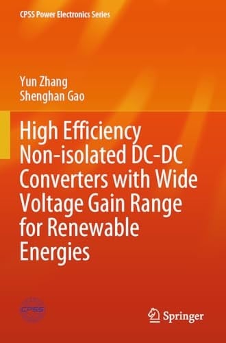 High Efficiency Non-isolated DC-DC Converters with Wide Voltage Gain Range for Renewable Energies
