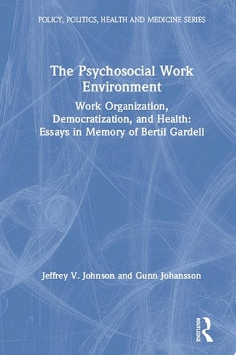 The Psychosocial Work Environment