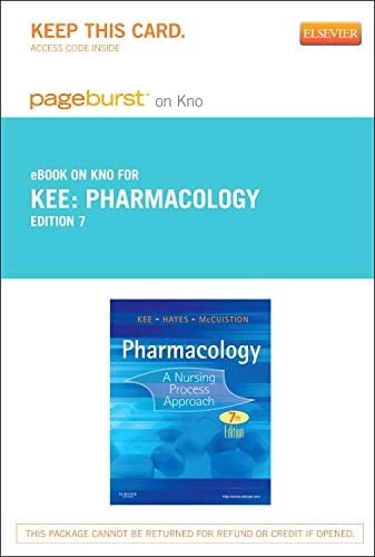 Pharmacology - Elsevier eBook on Intel Education Study (Retail Access Card): A Nursing Process Approach