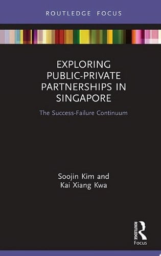 Exploring Public-Private Partnerships in Singapore