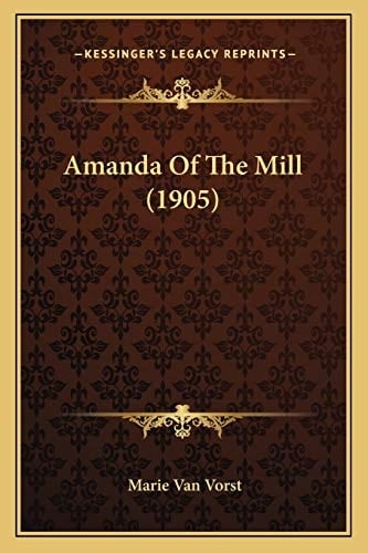 Amanda Of The Mill (1905)