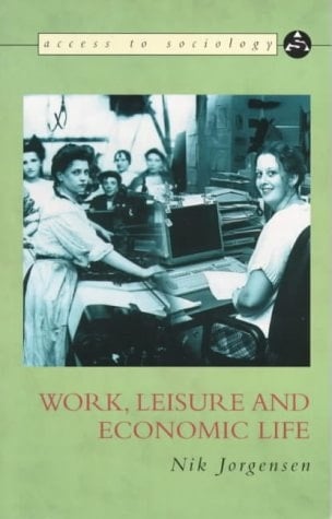 Work, Leisure and Economic Life