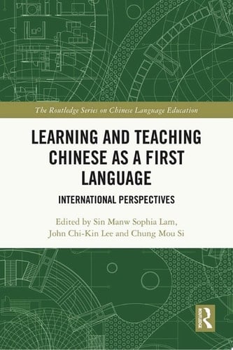 Learning and Teaching Chinese as a First Language