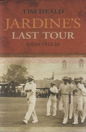 Jardine's Last Tour India 1933-34