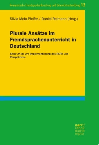 Plurale Ansätze im Fremdsprachenunterricht in Deutschland State of the art, Implementierung des REPA und Perspektiven